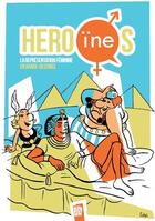 Couverture du livre « Hero(ine)s - la representation feminine en bande-dessinee » de  aux éditions Lyon Bd