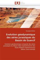 Couverture du livre « Evolution geodynamique des series jurassiques du bassin de guercif » de Nassili-M aux éditions Editions Universitaires Europeennes