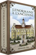 Couverture du livre « Lenormand à l'ancienne » de Alexander Ray aux éditions Dervy
