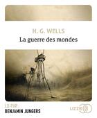 Couverture du livre « La guerre des mondes » de Herbert George Wells aux éditions Lizzie