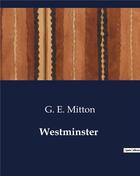 Couverture du livre « Westminster » de Mitton G. E. aux éditions Culturea