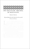 Couverture du livre « On solitude » de Michel De Montaigne aux éditions Adult Pbs