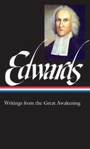 Couverture du livre « Jonathan Edwards: Writings from the Great Awakening » de Jonathan Edwards aux éditions Library Of America