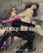 Couverture du livre « Musique & Eros » de Hans-Jurgen Dopp aux éditions Parkstone International