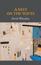 Couverture du livre « A Nest on the Waves » de Wheatley David aux éditions Gallery Press