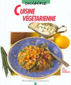 Couverture du livre « Cuisine végétarienne » de Buche Rias aux éditions Hachette Pratique