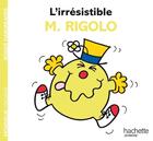 Couverture du livre « L'irresistible Monsieur Rigolo » de Roger Hargreaves aux éditions Hachette Jeunesse