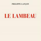 Couverture du livre « Le Lambeau » de Philippe Lancon aux éditions Gallimard Audio