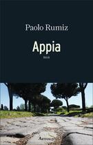 Couverture du livre « Appia » de Paolo Rumiz aux éditions Arthaud