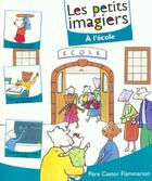 Couverture du livre « L'ecole (a) - petits imagiers » de Anne Fronsacq aux éditions Pere Castor