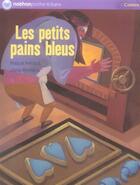 Couverture du livre « Les petits pains bleus » de Herault/Romano aux éditions Nathan