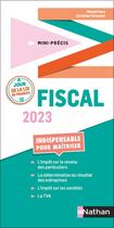 Couverture du livre « Mini-précis : fiscal (édition 2023) » de Michel Fiore aux éditions Nathan