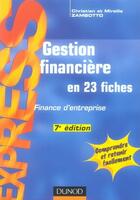 Couverture du livre « Gestion financière ; finance d'entreprise (7e édition) » de Christian Zambotto et Mireille Zambotto aux éditions Dunod