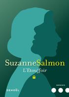 Couverture du livre « L'étouffoir » de Suzanne Salmon aux éditions Denoel