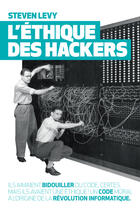 Couverture du livre « L'éthique des hackers » de Steven Levy aux éditions Editions Globe