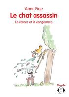 Couverture du livre « Le chat assassin le retour et la vengeance » de Fine/Deiss/Jisse aux éditions Ecole Des Loisirs