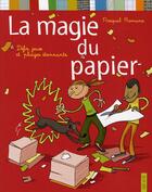 Couverture du livre « La magie du papier » de Pasqual Romano aux éditions Fleurus