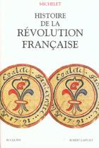 Couverture du livre « Histoire de la Révolution Française - tome 2 - NE » de Michelet/Mettra aux éditions Bouquins