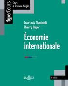 Couverture du livre « Économie internationale (2e édition) » de Jean-Louis Mucchielli et Thierry Mayer aux éditions Dalloz