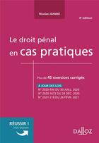 Couverture du livre « Le droit pénal en cas pratiques » de Nicolas Jeanne aux éditions Dalloz