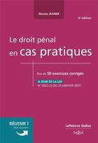 Couverture du livre « Le droit pénal en cas pratiques (6e édition) » de Nicolas Jeanne aux éditions Dalloz