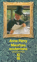 Couverture du livre « Meurtres souterrains » de Anne Perry aux éditions 12-21