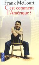 Couverture du livre « C'Est Comment L'Amerique » de Frank McCourt aux éditions Pocket