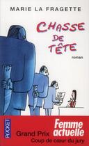 Couverture du livre « Chasse de tête » de Marie La Fragette aux éditions Pocket