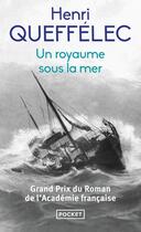 Couverture du livre « Un royaume sous la mer » de Henri Queffélec aux éditions Pocket