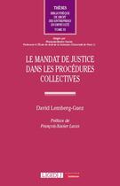 Couverture du livre « Le mandat de justice dans les procédures collectives » de David Lemberg-Guez aux éditions Lgdj