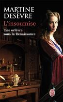 Couverture du livre « L'insoumise » de Martine Desevre aux éditions J'ai Lu