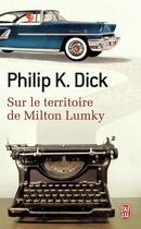 Couverture du livre « Au pays de Milton Lumky » de Philip K. Dick aux éditions J'ai Lu