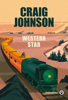 Couverture du livre « Western star » de Craig Johnson aux éditions Gallmeister