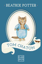 Couverture du livre « Tom Chaton » de Beatrix Potter aux éditions Storylab