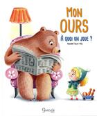Couverture du livre « Mon ours ; à quoi on joue ? » de Rozenn Follio-Vrel aux éditions Grenouille