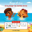 Couverture du livre « Maya et Léo à la plage de Sainte- Anne » de Delphine Laure Thiriet aux éditions Caraibeditions