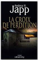 Couverture du livre « La croix de perdition » de Japp-A.H. aux éditions Calmann-levy