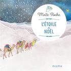 Couverture du livre « L'étoile de Noël » de Maite Roche aux éditions Mame