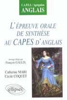 Couverture du livre « L'epreuve orale de synthese au capes d'anglais » de Mari/Coquet aux éditions Ellipses