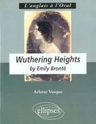 Couverture du livre « Bronte, wuthering heights » de Vesque aux éditions Ellipses Marketing