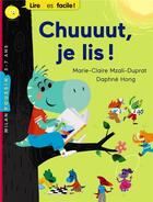 Couverture du livre « Chuuuut, je lis ! » de Daphne Hong et Marie-Claire Mzali-Duprat aux éditions Milan