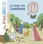 Couverture du livre « Le siècle des lumieres » de Stephanie Ledu et Cleo Germain aux éditions Milan