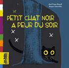 Couverture du livre « Petit chat noir a peur du soir » de Rosell/Giacobbe aux éditions Bayard Jeunesse