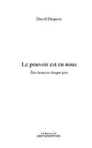 Couverture du livre « Le pouvoir est en nous » de David Drapeau aux éditions Editions Le Manuscrit