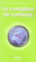 Couverture du livre « Le compteur de carbone » de M Lynas et C Michaut aux éditions First