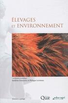 Couverture du livre « Élevages et environnement » de Sandrine Espagnol et Philippe Leterme aux éditions Quae