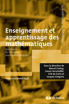 Couverture du livre « Enseignement et apprentissage des mathématiques ; que disent les recherches psychopédagogiques? » de Crahay/Fayol aux éditions De Boeck Superieur