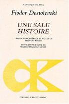 Couverture du livre « Une sale histoire » de Fedor Dostoievski aux éditions L'age D'homme