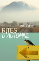 Couverture du livre « Rites d'automne » de Dan O'Brien aux éditions Au Diable Vauvert