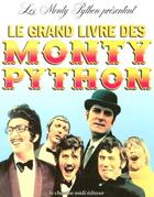 Couverture du livre « Le grand livre des monty python » de The Monty Python aux éditions Cherche Midi
